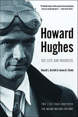 Howard Hughes: His Life and Madness